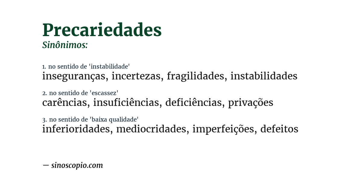 Sinônimo de precariedades