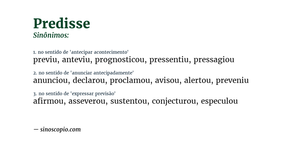 Sinônimo de predisse