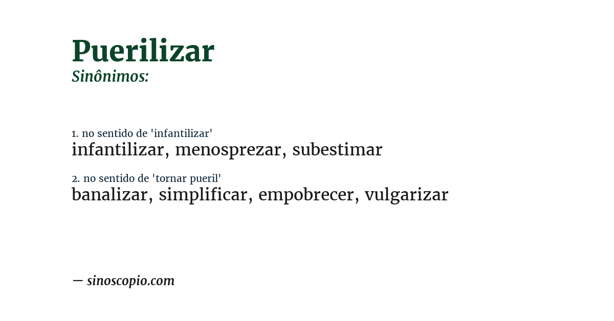 Sinônimo de puerilizar