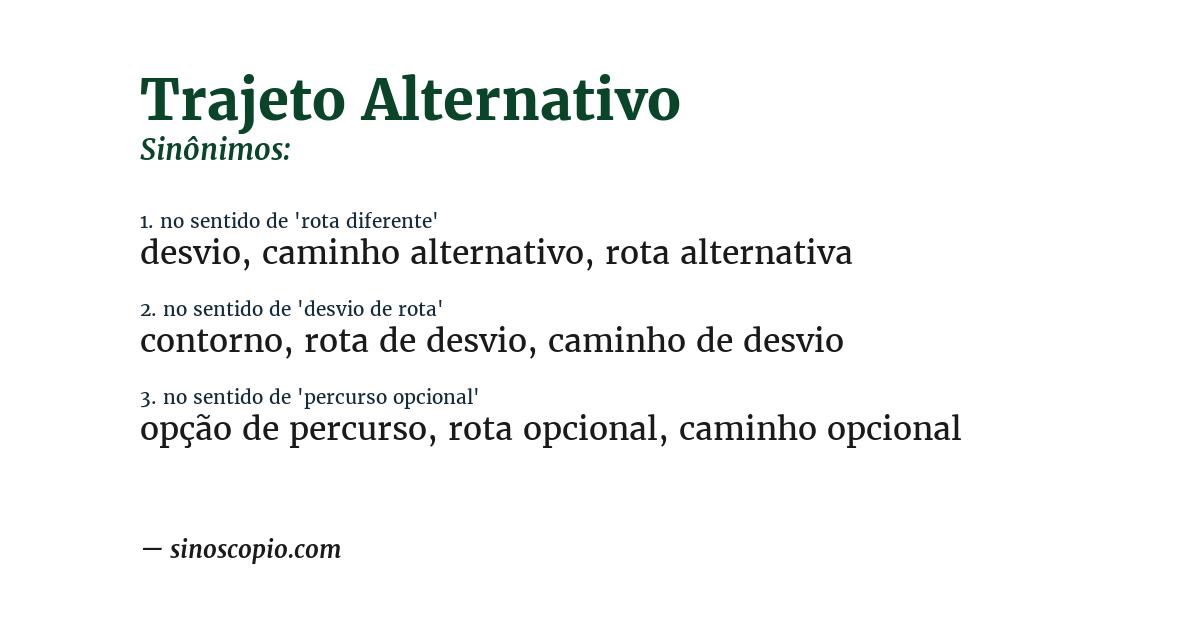 Sinônimo de trajeto alternativo