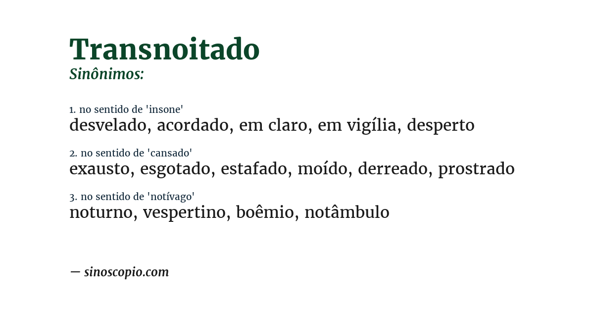 Sinônimo de transnoitado