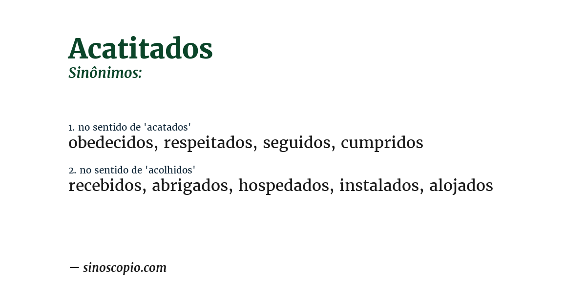 Sinônimo de acatitados