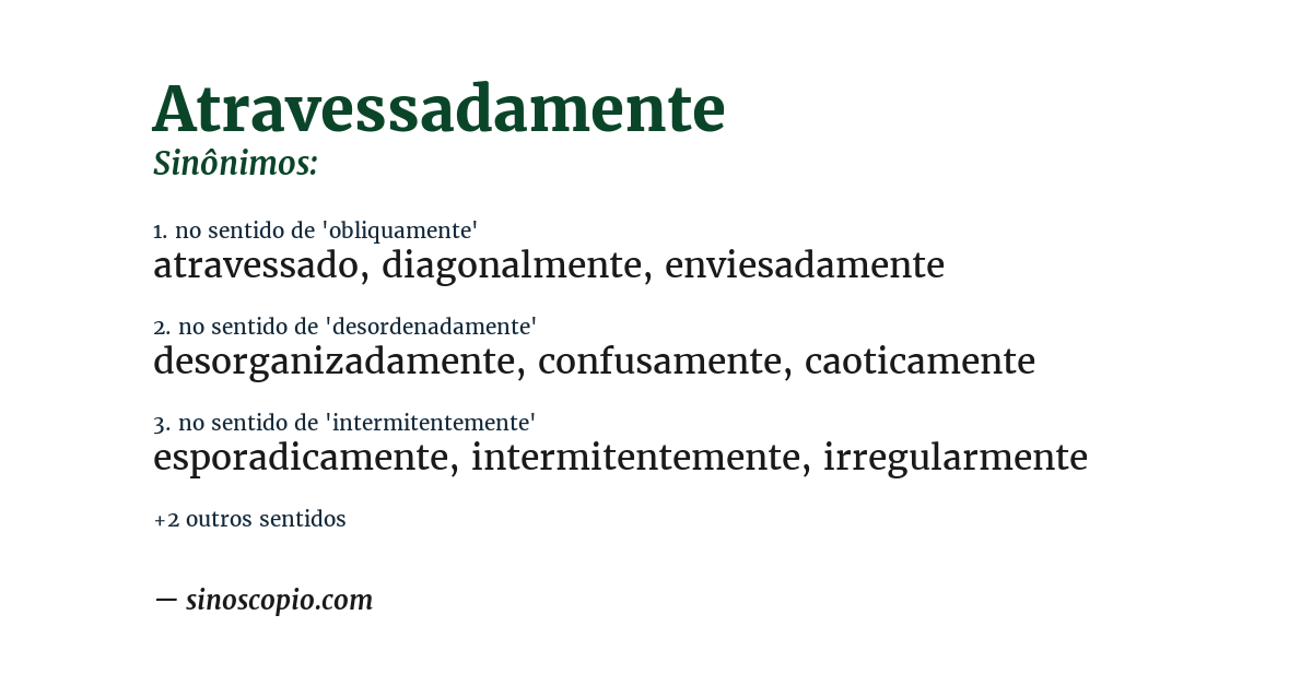 Sinônimo de atravessadamente
