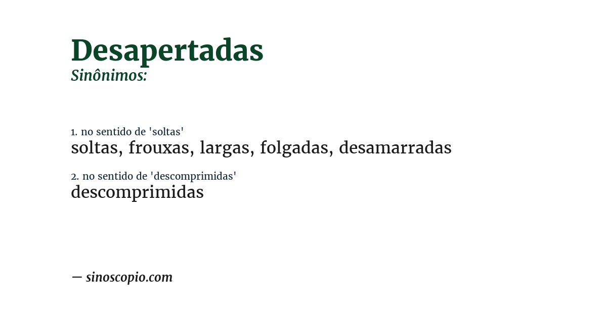 Sinônimo de desapertadas