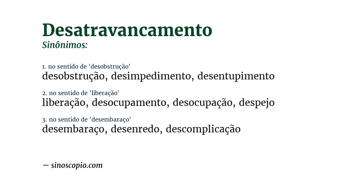 Sinônimo de desatravancamento