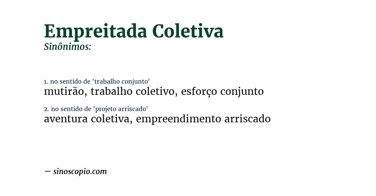 Sinônimo de empreitada coletiva