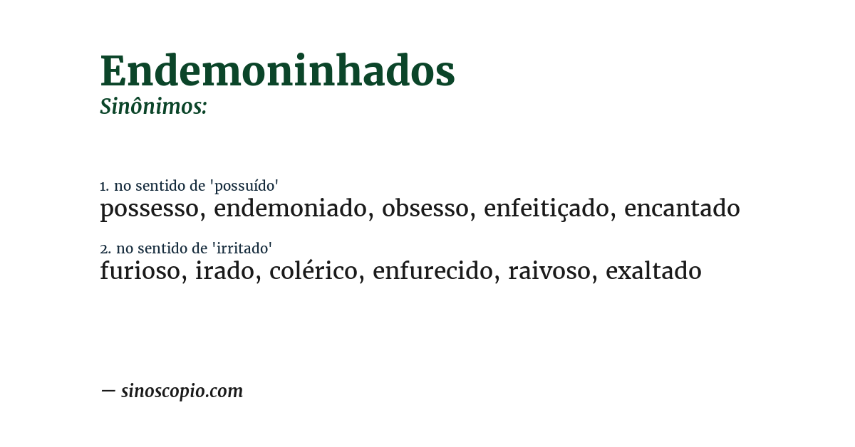 Sinônimo de endemoninhados