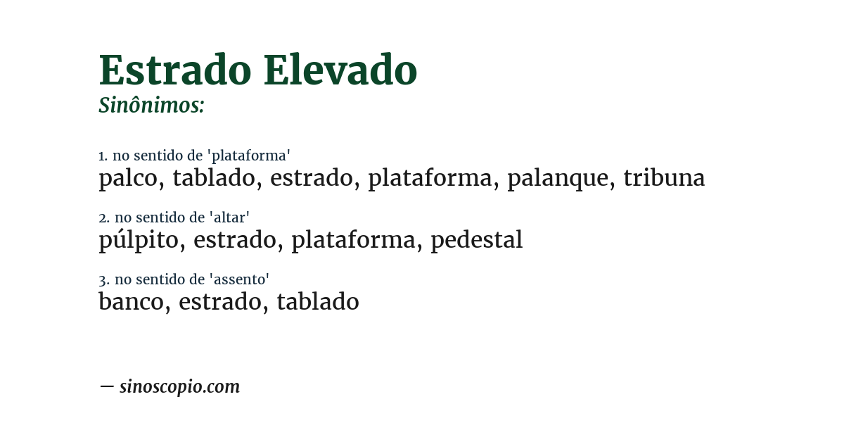 Sinônimo de estrado elevado