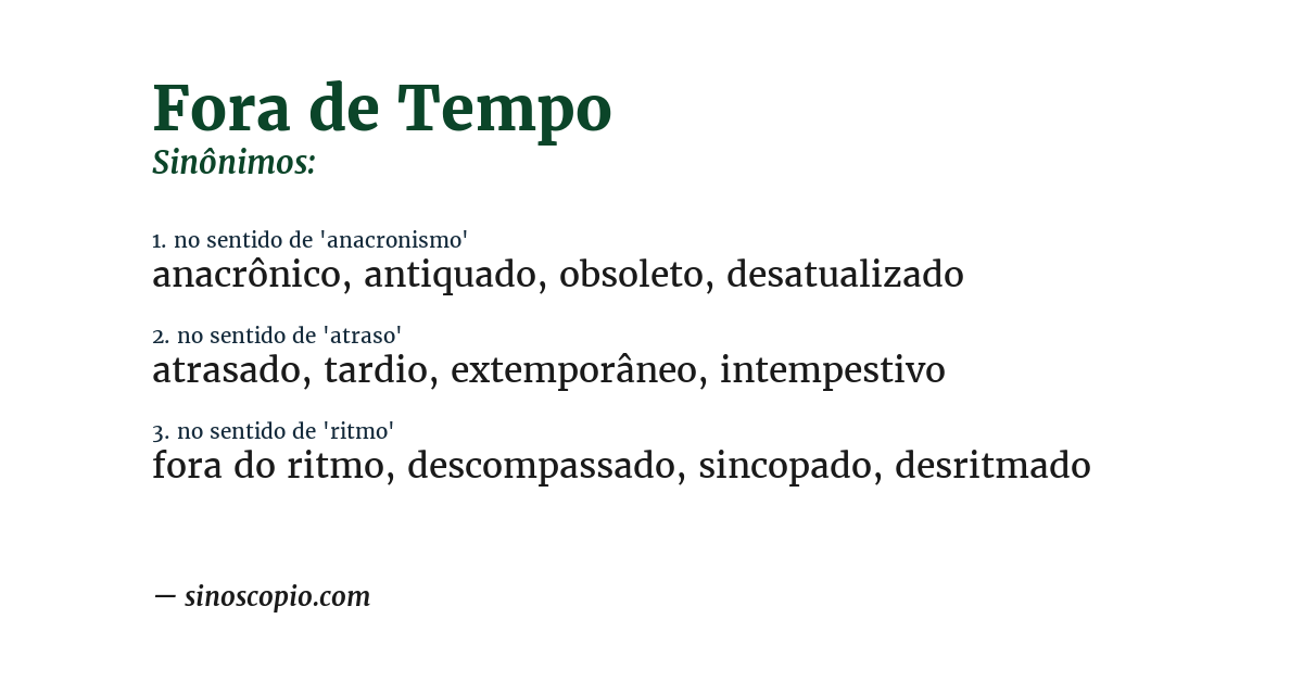 Sinônimo de fora de tempo
