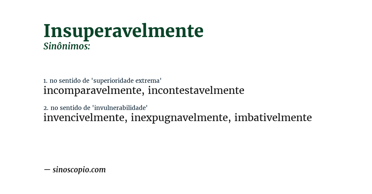 Sinônimo de insuperavelmente
