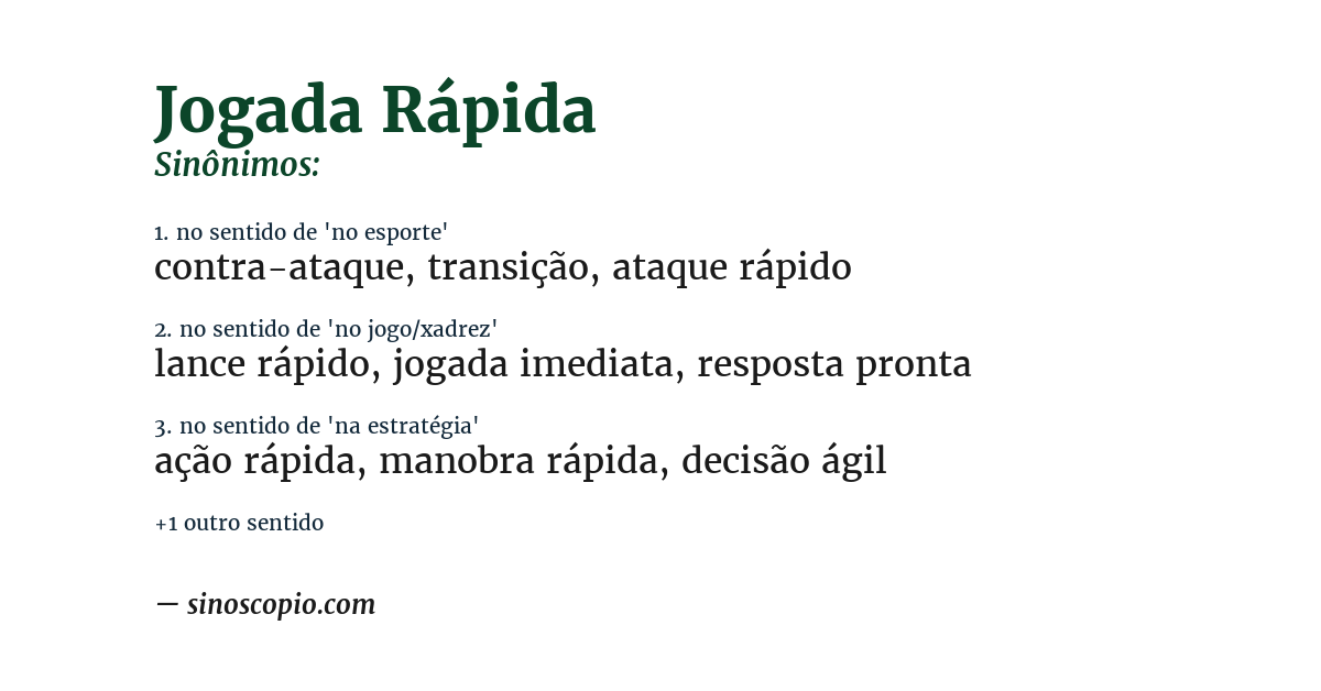 Sinônimo de jogada rápida