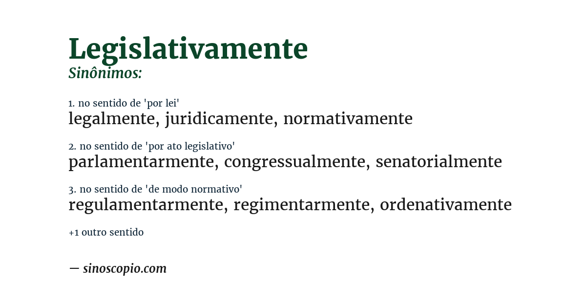 Sinônimo de legislativamente