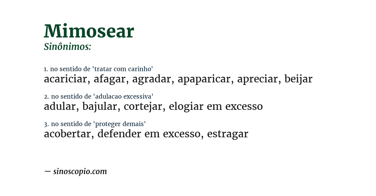 Sinônimo de mimosear
