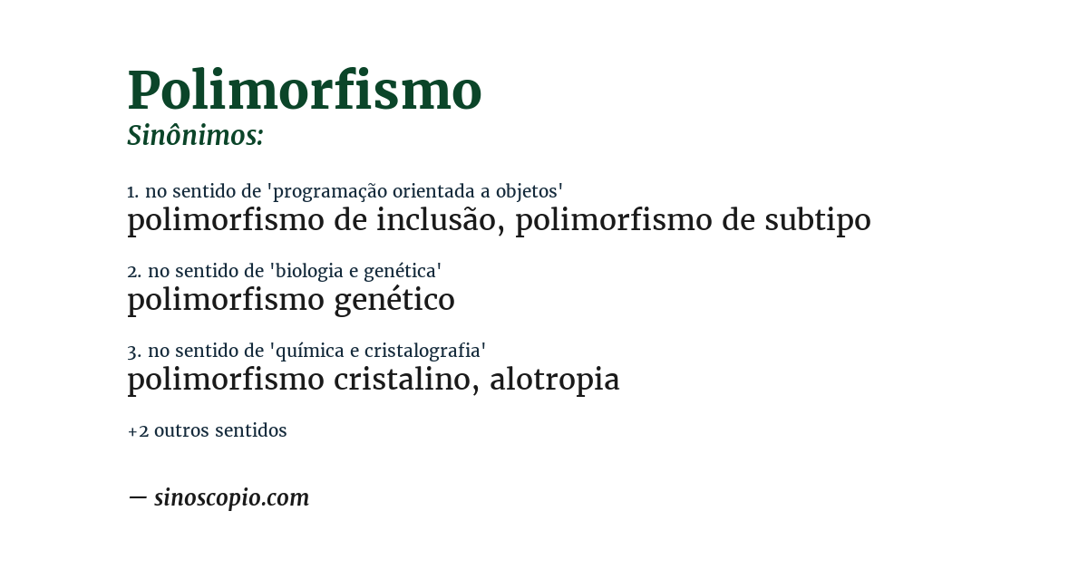 Sinônimo de polimorfismo