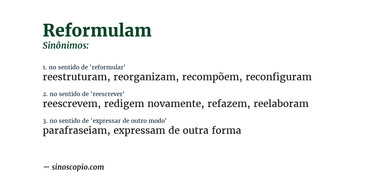 Sinônimo de reformulam