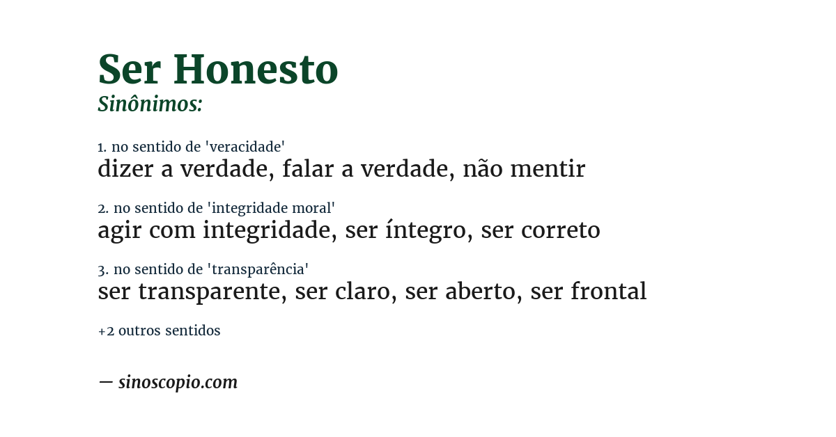 Sinônimo de ser honesto