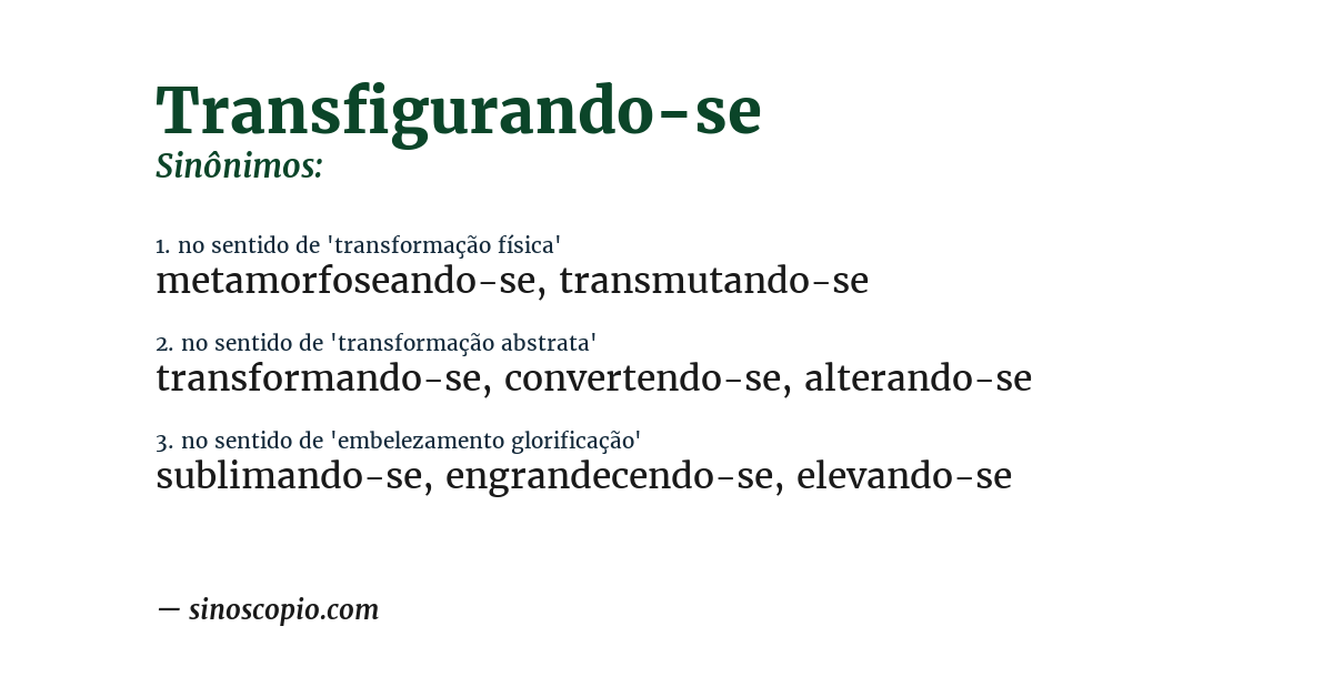 Sinônimo de transfigurando-se