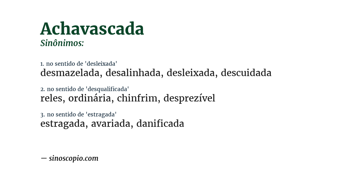 Sinônimo de achavascada