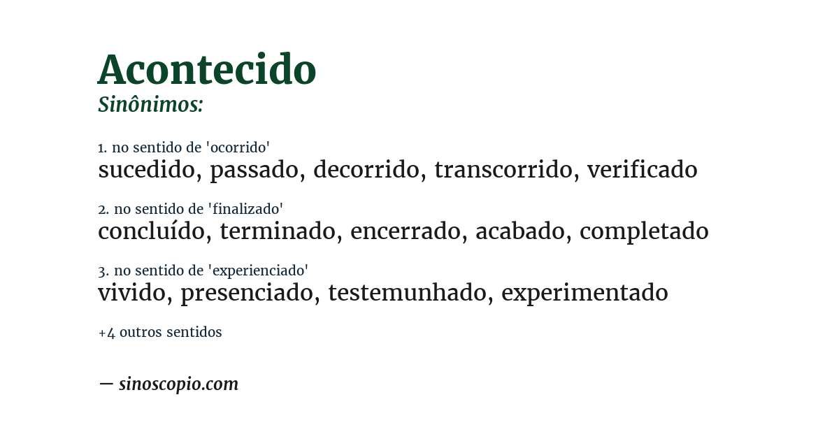 Sinônimo de acontecido