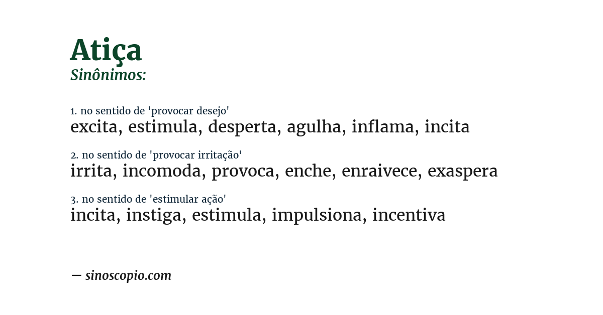 Sinônimo de atiça