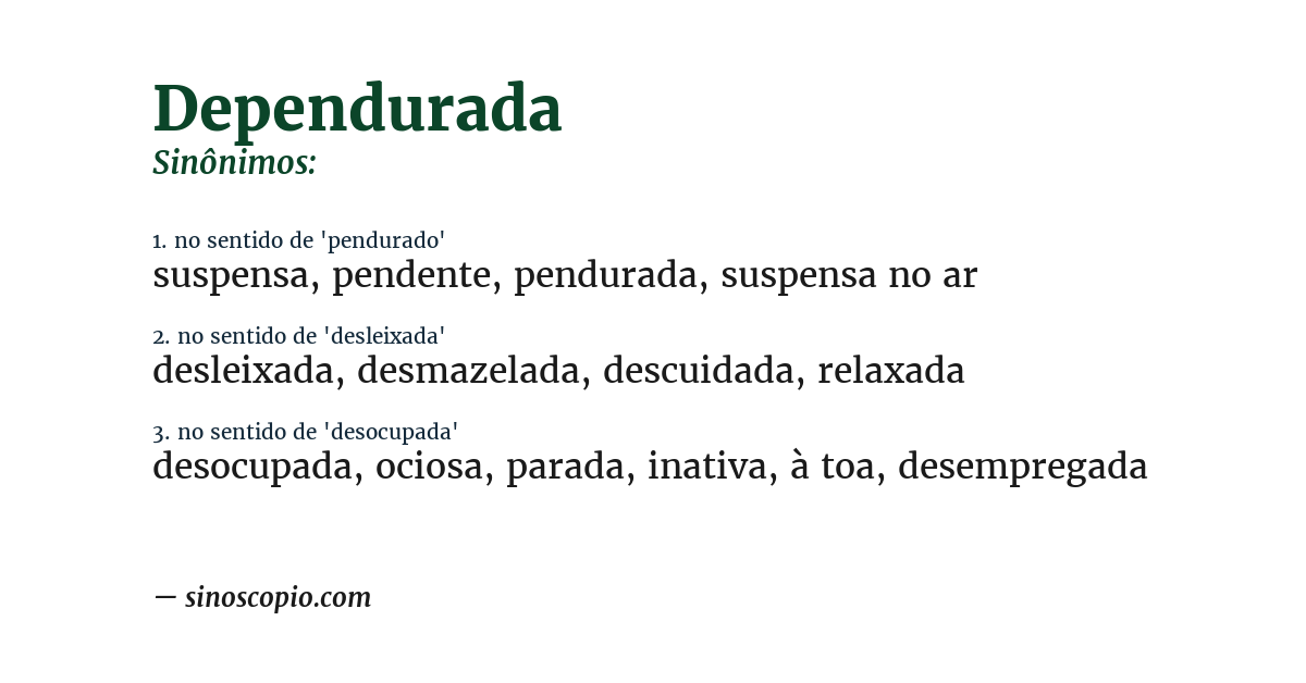 Sinônimo de dependurada