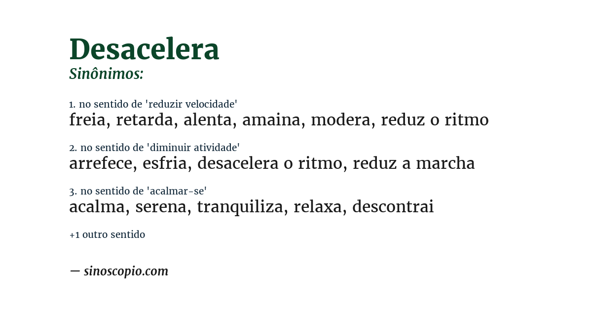 Sinônimo de desacelera