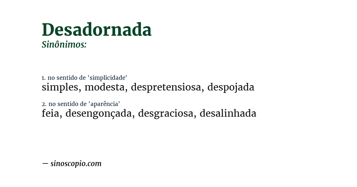 Sinônimo de desadornada
