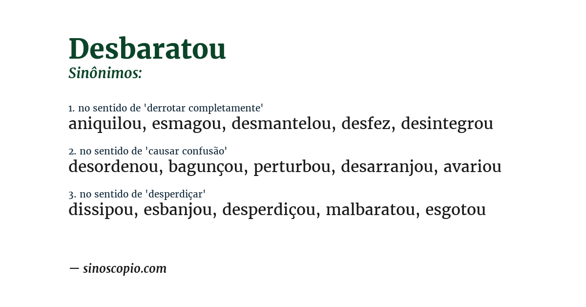 Sinônimo de desbaratou