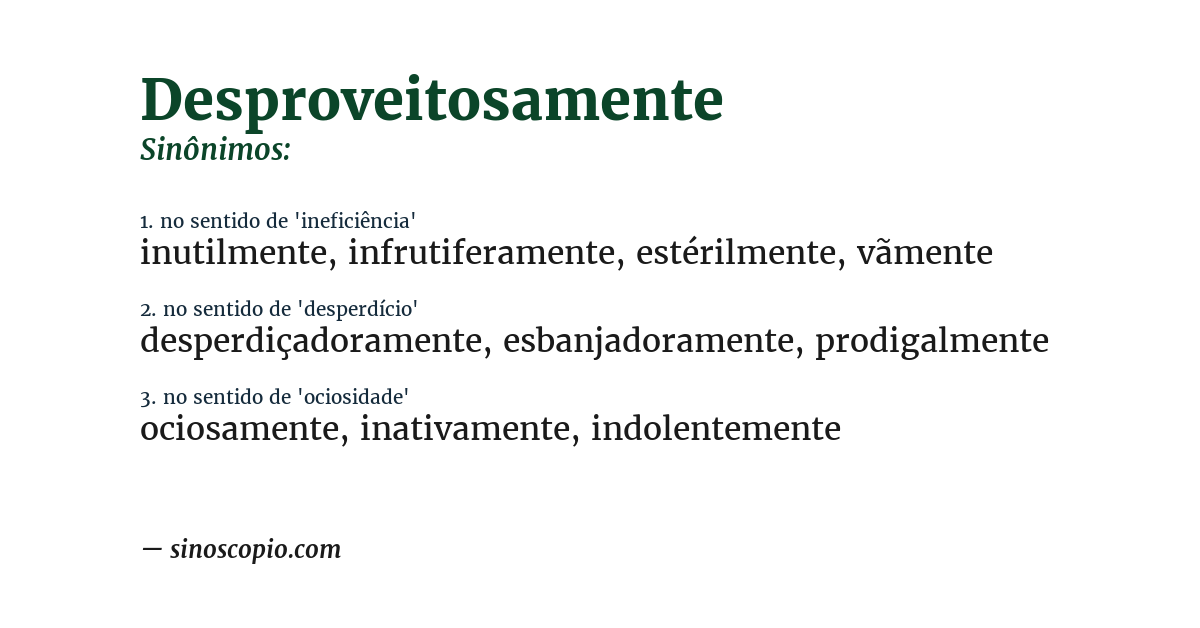 Sinônimo de desproveitosamente