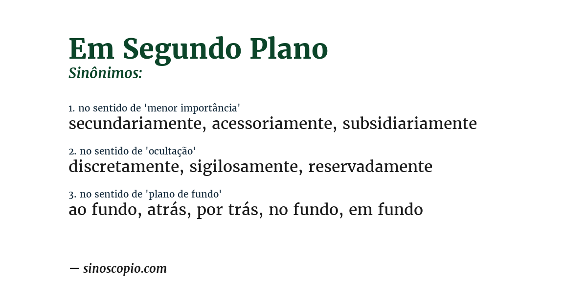 Sinônimo de em segundo plano
