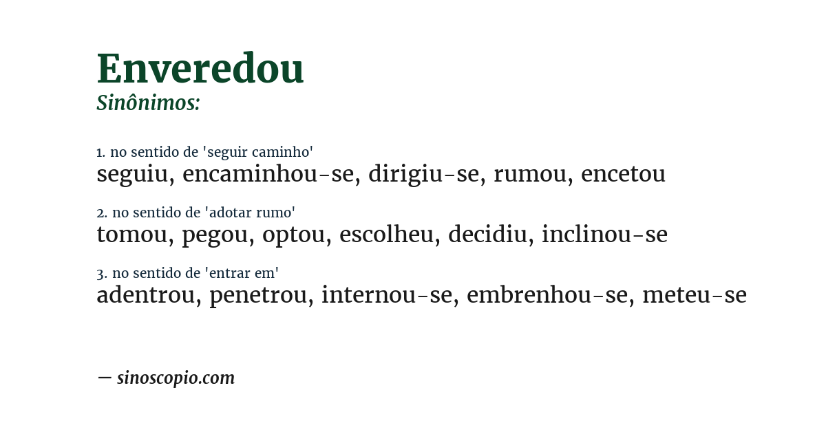 Sinônimo de enveredou