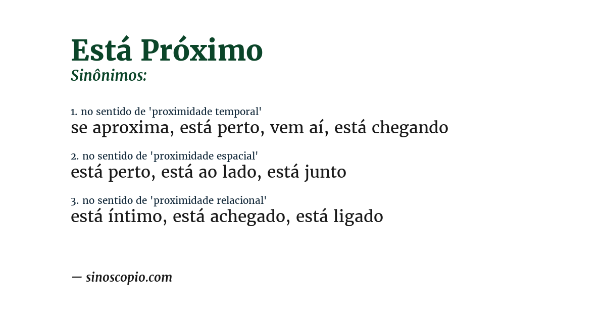 Sinônimo de está próximo