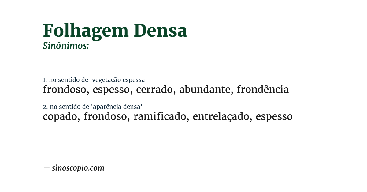 Sinônimo de folhagem densa