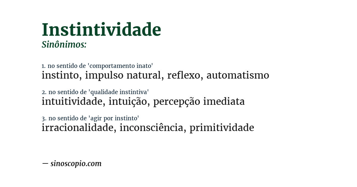 Sinônimo de instintividade