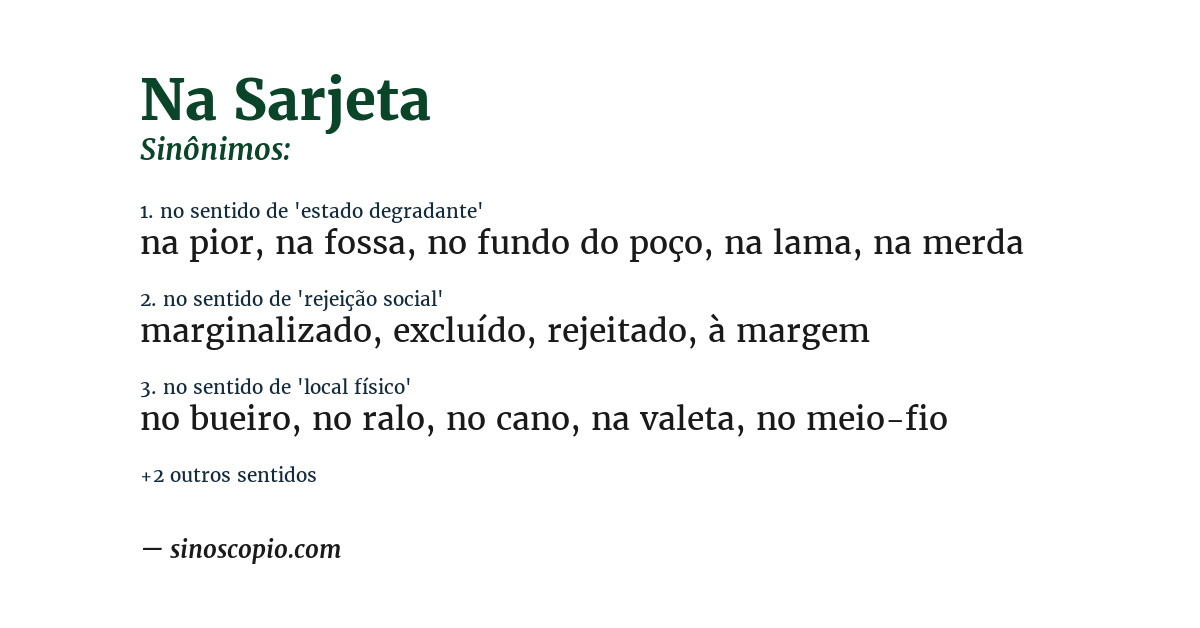 Sinônimo de na sarjeta