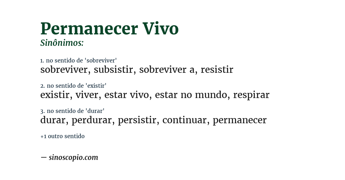 Sinônimo de permanecer vivo