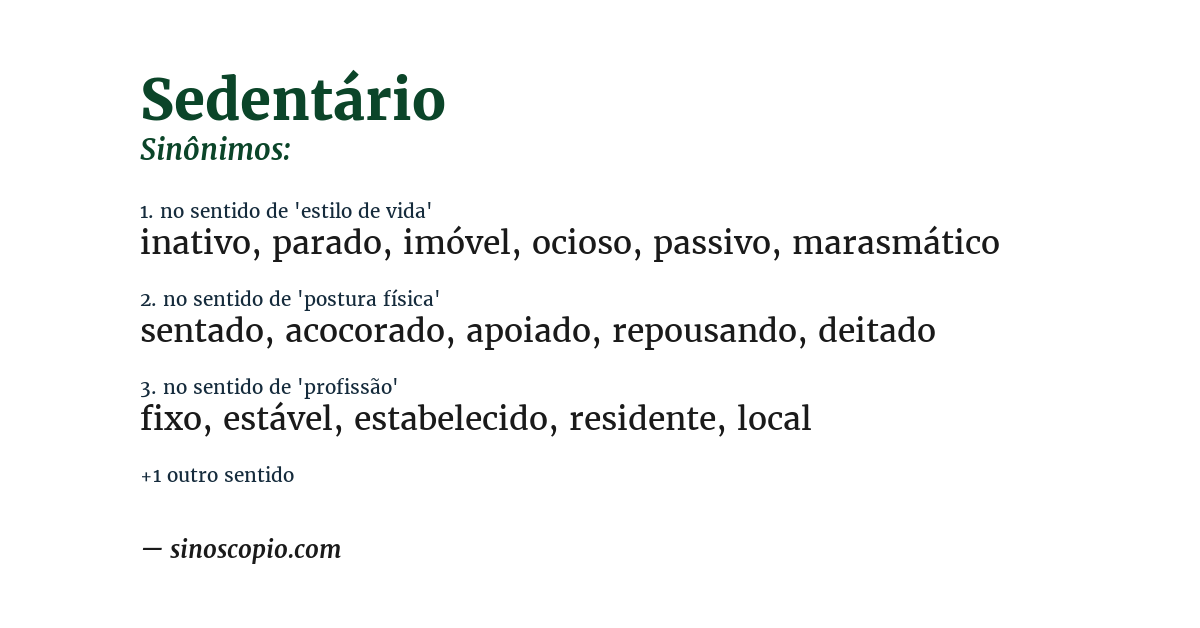 Sinônimo de sedentário