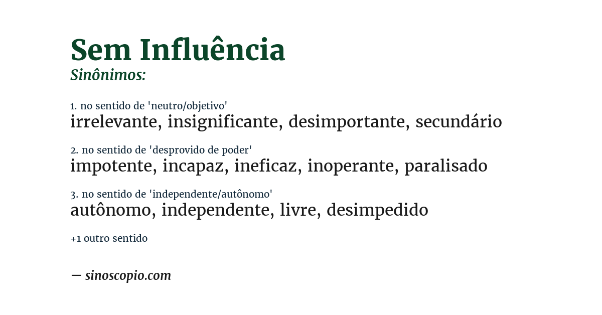 Sinônimo de sem influência