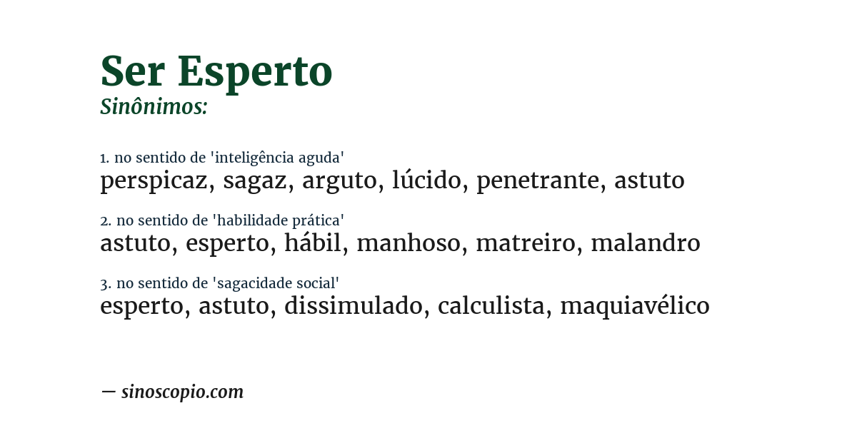 Sinônimo de ser esperto