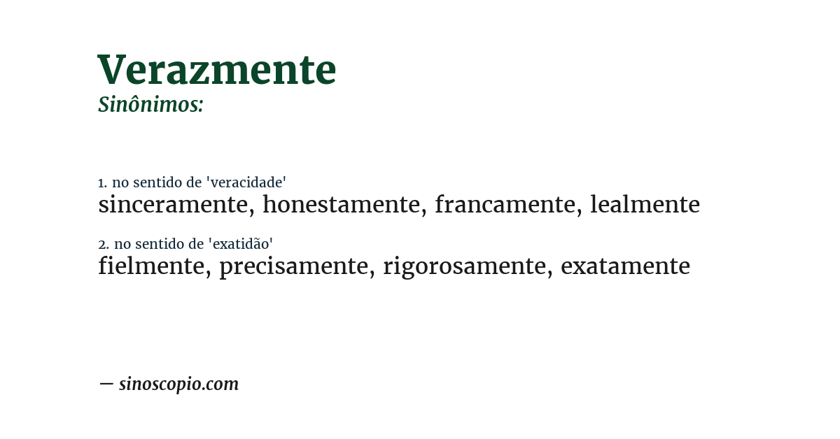 Sinônimo de verazmente
