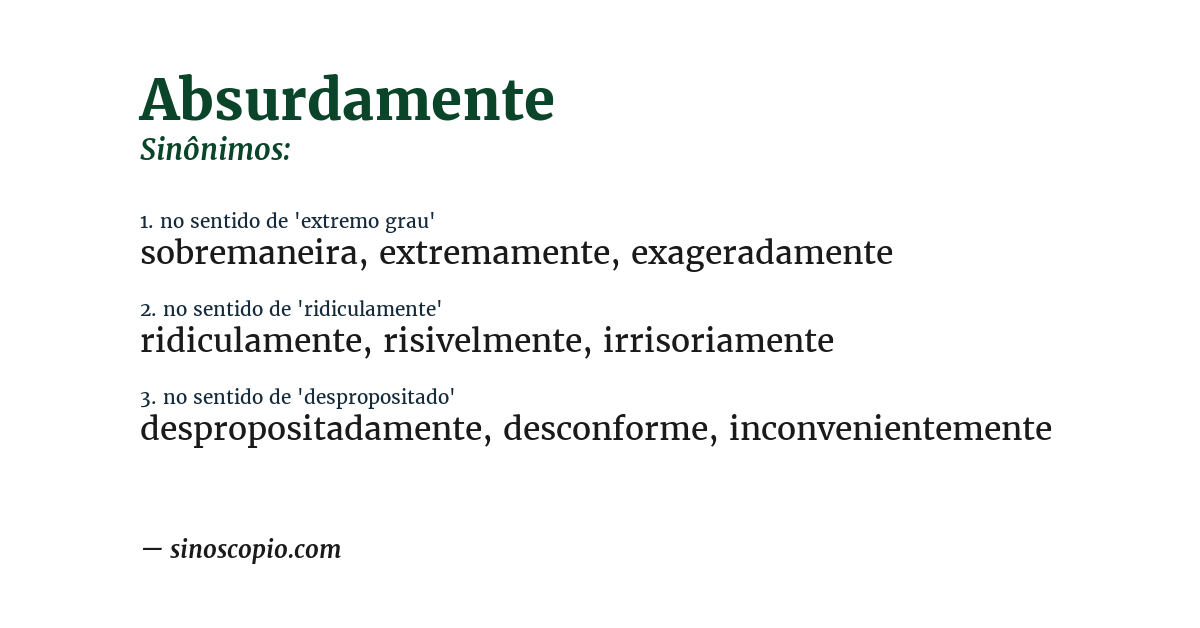 Sinônimo de absurdamente