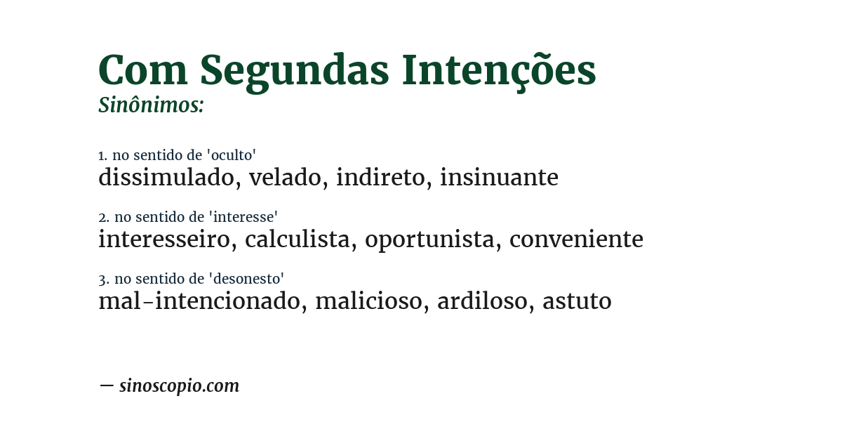 Sinônimo de com segundas intenções