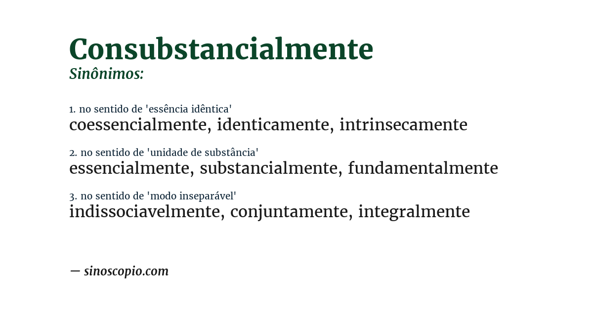 Sinônimo de consubstancialmente