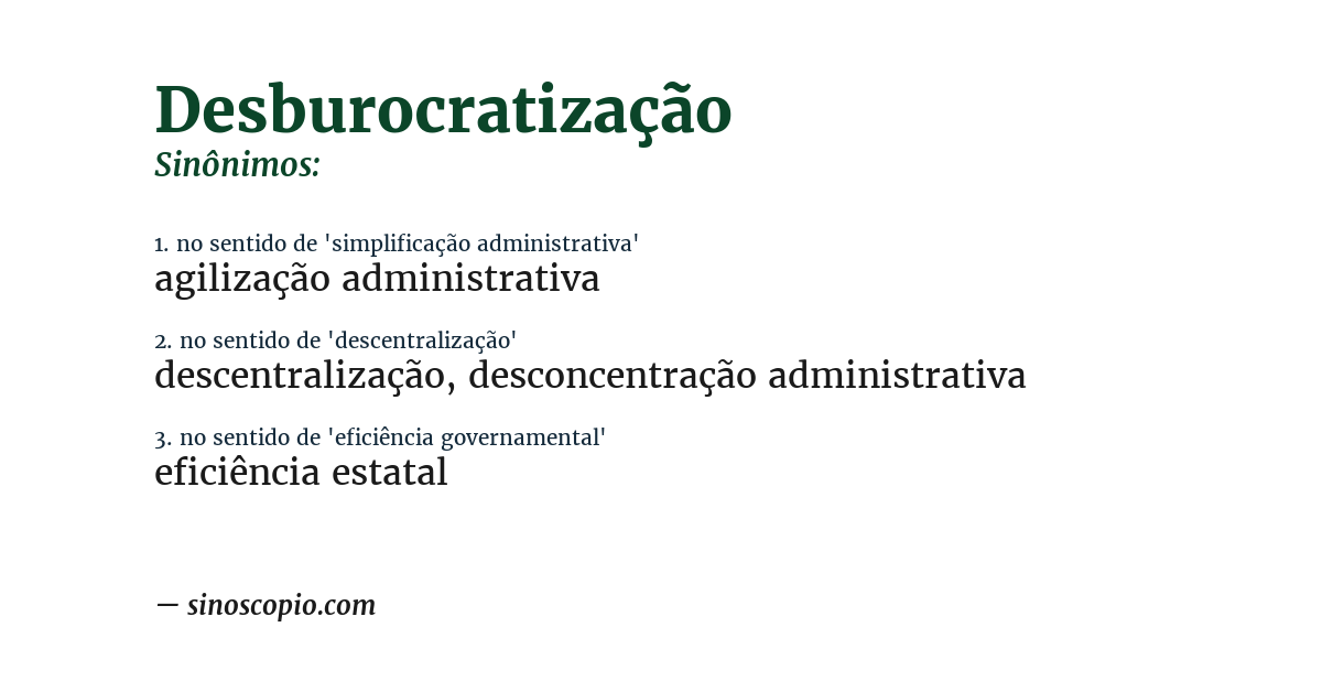 Sinônimo de desburocratização