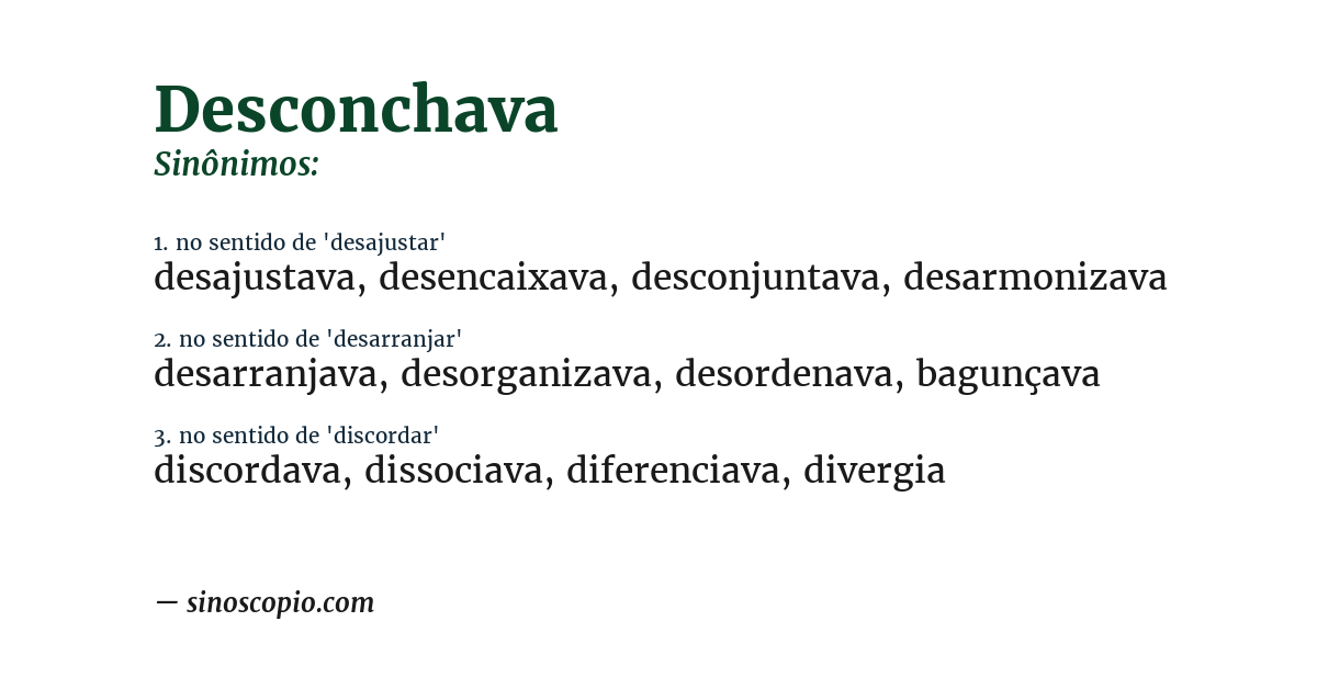 Sinônimo de desconchava