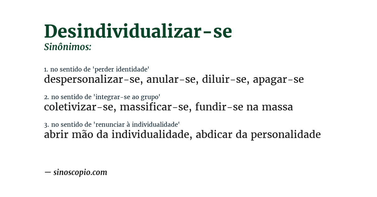 Sinônimo de desindividualizar-se