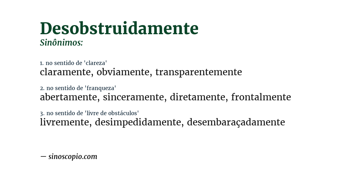 Sinônimo de desobstruidamente