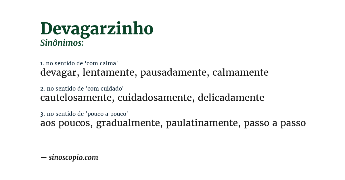 Sinônimo de devagarzinho