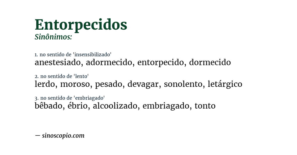 Sinônimo de entorpecidos