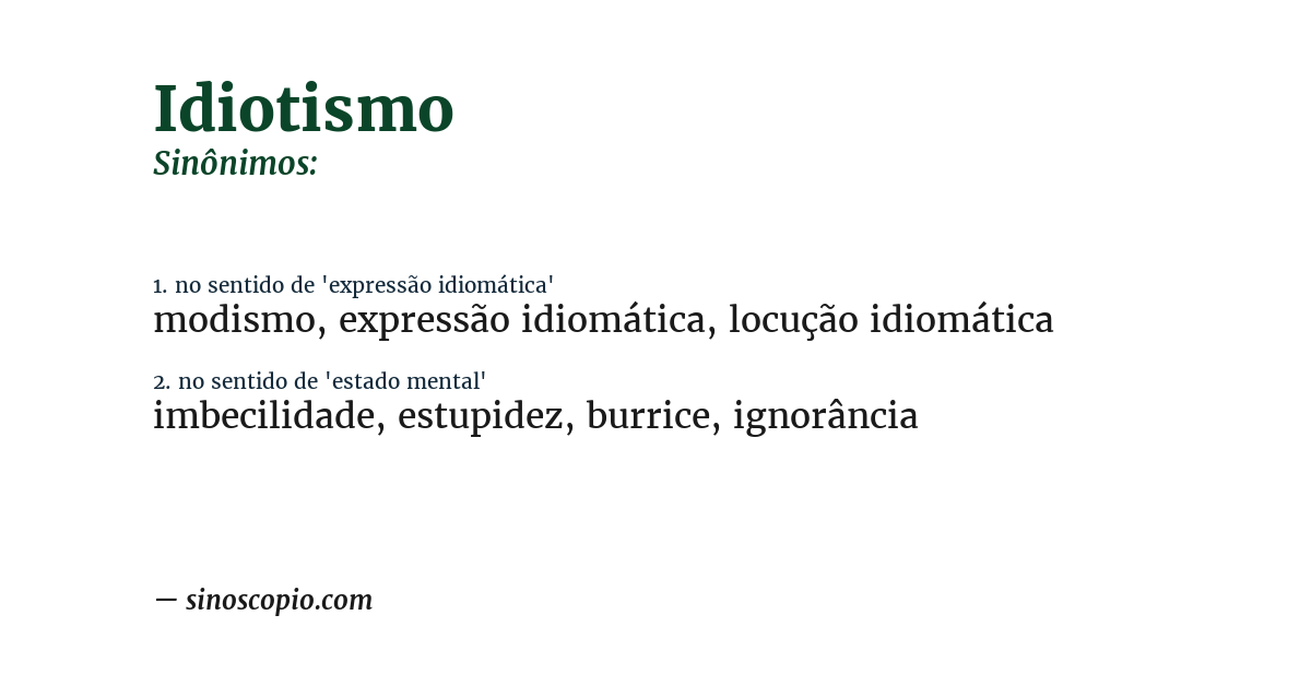 Sinônimo de idiotismo